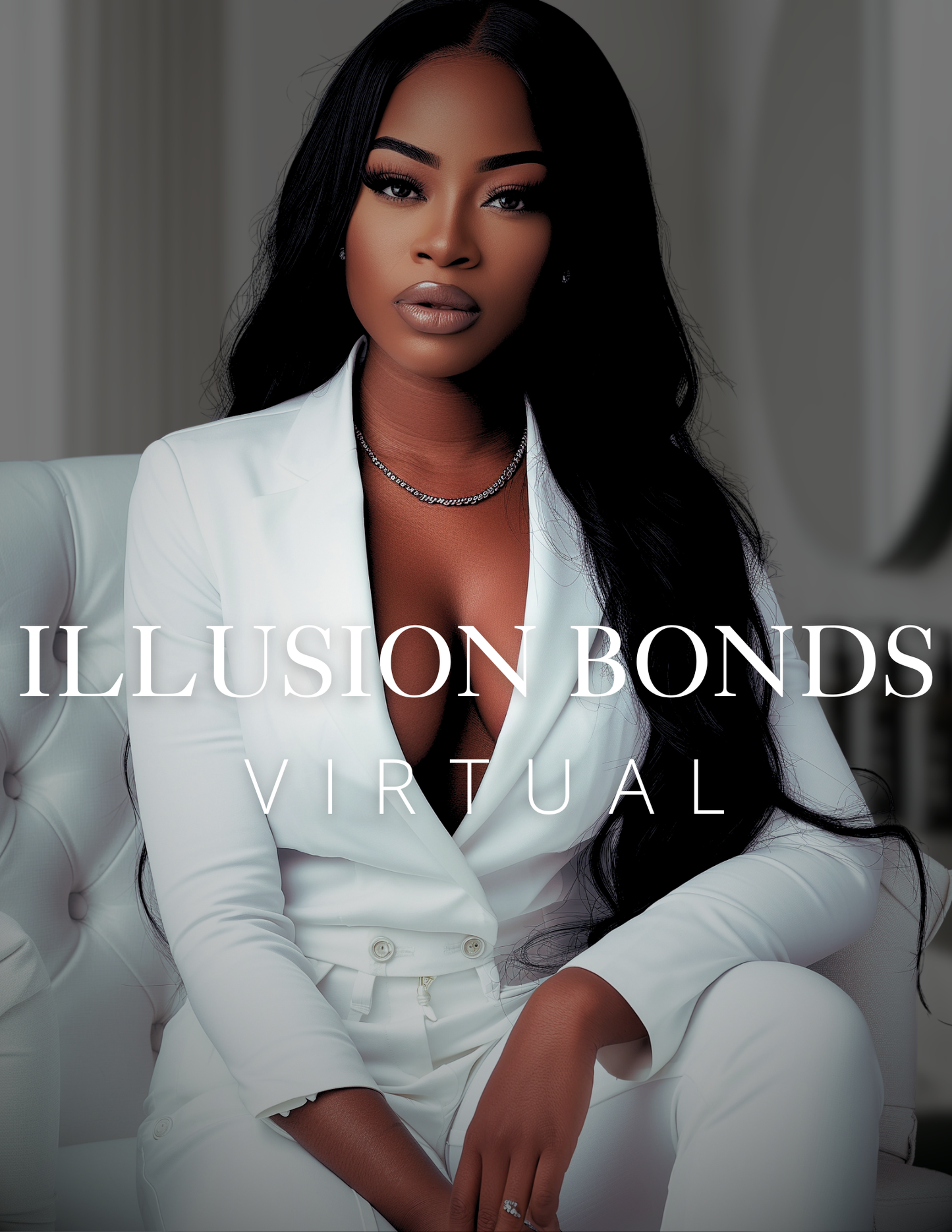 Illusion Bond Virtual